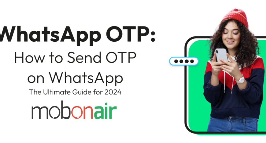 Best api for whatsapp otp verification